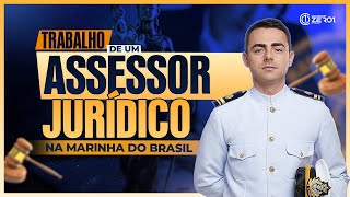 O que faz um Assessor Jurídico na Marinha  CPT  SMV  RM2 [upl. by Magdaia]