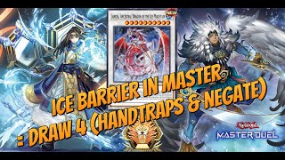 Ice Barrier in Master  Rush Omni Negate  Draw 4 Handtraps YuGiOh Master Duel [upl. by Bennion]