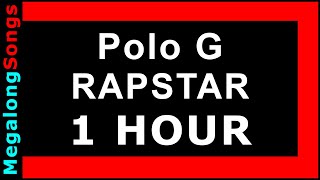 Polo G  RAPSTAR 1 HOUR [upl. by Edwyna515]