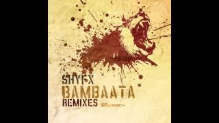 Shy FX  Bambaata Dillinja Remix [upl. by Nonnag]