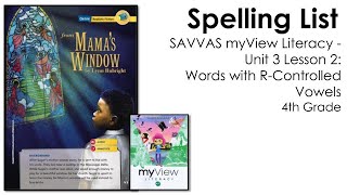 SAVVAS MyView Literacy  Unit 3 Lesson 2  Spelling  4th Grade [upl. by Plate]