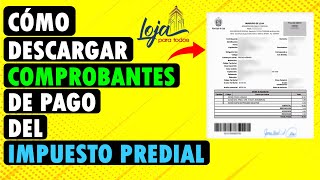 Cómo descargar tu comprobante de pago del impuesto predial  Loja Ecuador  Documentos Digitales [upl. by Magda954]