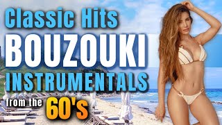 Classic HIT Bouzouki InstrumentalsS from the 60s [upl. by Aime]