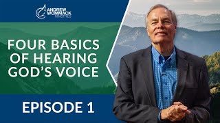 Four Basics of Hearing Gods Voice Episode 1 [upl. by Fenton940]