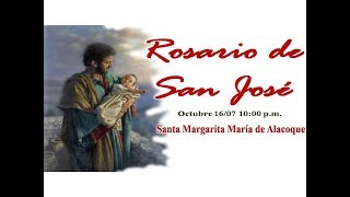 Rosario de San José  Sta Margarita Alacoque a Agustín del Div Corazón [upl. by Icyac]