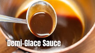 The Mother Of All Steak Sauces Other Meats Too Classic Demi Glace [upl. by Rawdin]