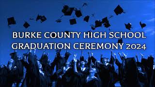 2024 BCHS Graduation Ceremony [upl. by Dolan]