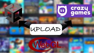 How To Build amp Publish Unity WEBGL Game online in CrazyGames  Unity Tutorial [upl. by Domela]