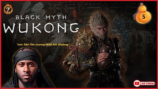 Black Myth Wukong  Part 5 LIVESTREAM [upl. by Mackie333]