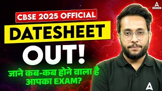 CBSE 2025 Official Date Sheet OUT 🔥  Class 10 12th  CBSE Datesheet 2025 [upl. by Annaul]