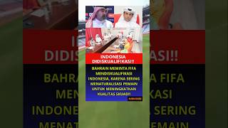 BAHRAIN MEMINTA FIFA MENDISKUALIFIKASI INDONESIA [upl. by Anitrebla]