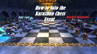 How to solo Karazhan Chess Event Easy Guide  World of Warcraft WoW [upl. by Nannette]