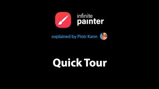 Infinite Painter QuickTour [upl. by Damahom]