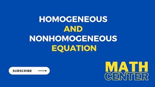 Homogeneous and Nonhomogeneous equation [upl. by Roxy]