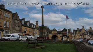 A Visit To Chipping Campden In The Cotswolds [upl. by Eselehs142]