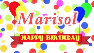 Happy Birthday Marisol Song [upl. by Nodnyl]