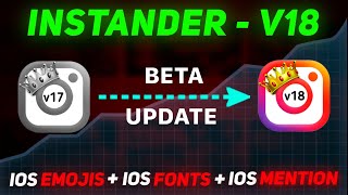 Instander v18  Instander All Features Explained  Instander New Update [upl. by Octavie]