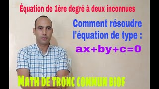 Equation de 1èr degrés à deux inconnuesmath tcs biofvideo2 [upl. by Yetak926]