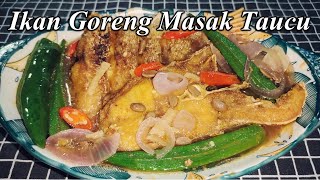 Resepi Ikan Goreng Masak Taucu  The Best Recipe Ever❗❗ [upl. by Dione]