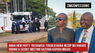 Honai New Party YaChamisa Yorakashana NeZRP Mu Harare During A Secret Meeting Hazvina Kupera Mushe [upl. by Arrat]