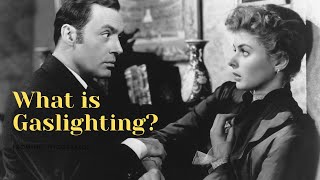 What is Gaslighting Origin of the Term and What it Means [upl. by Tselec725]