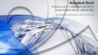 Configuración de librerías y plantillas de Autodesk Revit [upl. by Hahnert]