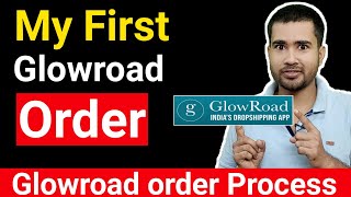 My First order on Glowroad  How to process Glowroad Orders  How to sell on Glowroad [upl. by Aihselef821]