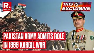 This Is Exclusive After 25 Years Of Denial Pakistan Acknowledges Participation In The Kargil War [upl. by Enilrac808]