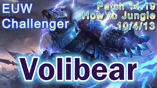 Volibear jungle【Patch1419EUW ChallengerJG】 [upl. by Epotimet]