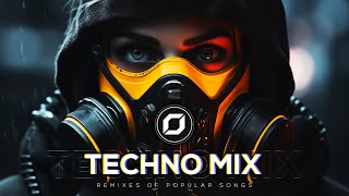 TECHNO MIX 2024 💣 Remixes Of Popular Songs 💣 Only Techno Bangers [upl. by Delwyn241]