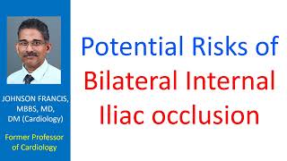 Potential risks of bilateral internal iliac occlusion [upl. by Huberman69]