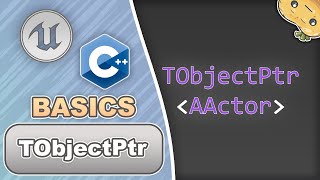 TObjectPtr in C for Unreal Engine in 2 Minutes [upl. by Hollington986]