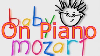 Baby Mozart Opening Titles on Piano [upl. by Danice]