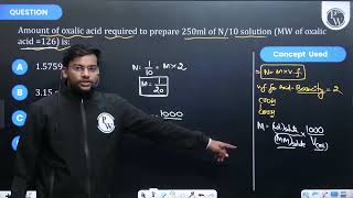 Amount of oxalic acid required to prepare 250ml of N10 solution MW of oxalic acid  126 is [upl. by Heim]