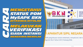 MySAPK BKN  Mengetahui Status PDM  Jadwal Perbaikan Usul PDM  Cara Verifikasi PDM SIASNINSTANSI [upl. by Richarda364]