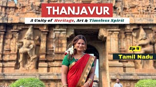 Thanjavur Travel Guide  2 Days Itinerary  Tamil Nadu  Brihadisvara Big Temple Tour  India  Ep 4 [upl. by Barabbas191]