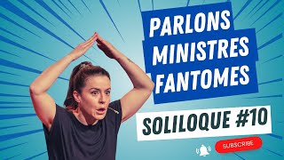 Parlons ministres fantÃ´mes [upl. by Denys]