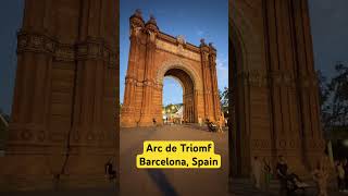 Arc de Triomf  Barcelona Spain [upl. by Nera]