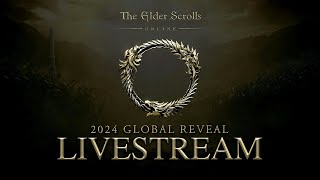 The Elder Scrolls Online 2024 Global Reveal Livestream [upl. by Palumbo]