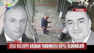 Şişli Belediye Başkan Yardımcısı böyle öldürüldü [upl. by Ivo]