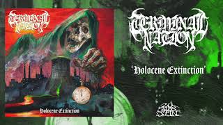 TERMINAL NATION  Holocene Extinction From Holocene Extinction LP 2020 [upl. by Nadda]