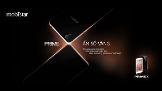 Mobiistar PRIME X  PRIME X  Ẩn Số Vàng [upl. by Erlinna]