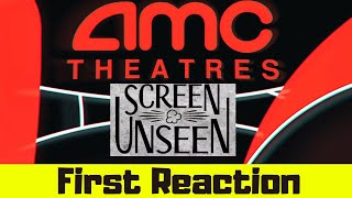 AMC Screen Unseen First Reaction [upl. by Tsui]