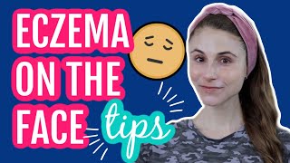 Eczema on the face 11 tips from a dermatologist Dr Dray [upl. by Vernice]