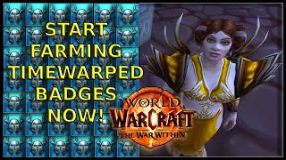 Best Way To Farm Timewarped Badges  WoW The War Within [upl. by Hermia334]