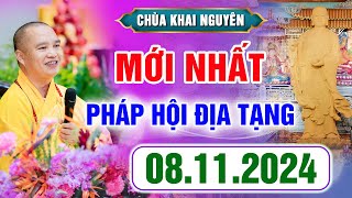 Mới Nhất Pháp Thoại  Khoá Tu Địa Tạng Ngày 08112024  Thầy Thích Đạo Thịnh [upl. by Nabla821]