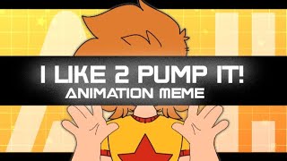 MILD FW I LIKE 2 PUMP IT  Animation Meme  Gift 4 6arelysassy [upl. by Rosella]