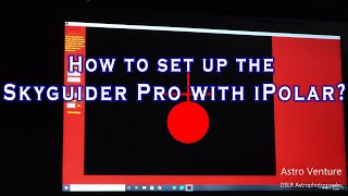 How to set up the Skyguider Pro with iPolar [upl. by Suirada947]