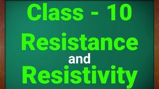 Resistance and Resistivity Best Explanation Ever  Class 10  Chapter 13 Electricity  Ncert  Cbse [upl. by Brockwell]