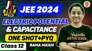 Electric Potential amp Capacitance Class 12 One shot amp PYQs  JEE Physics  JEE 202425  KRD Madam [upl. by Sotnas]